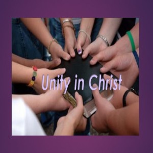 Unity in Christ (5 May 2019)