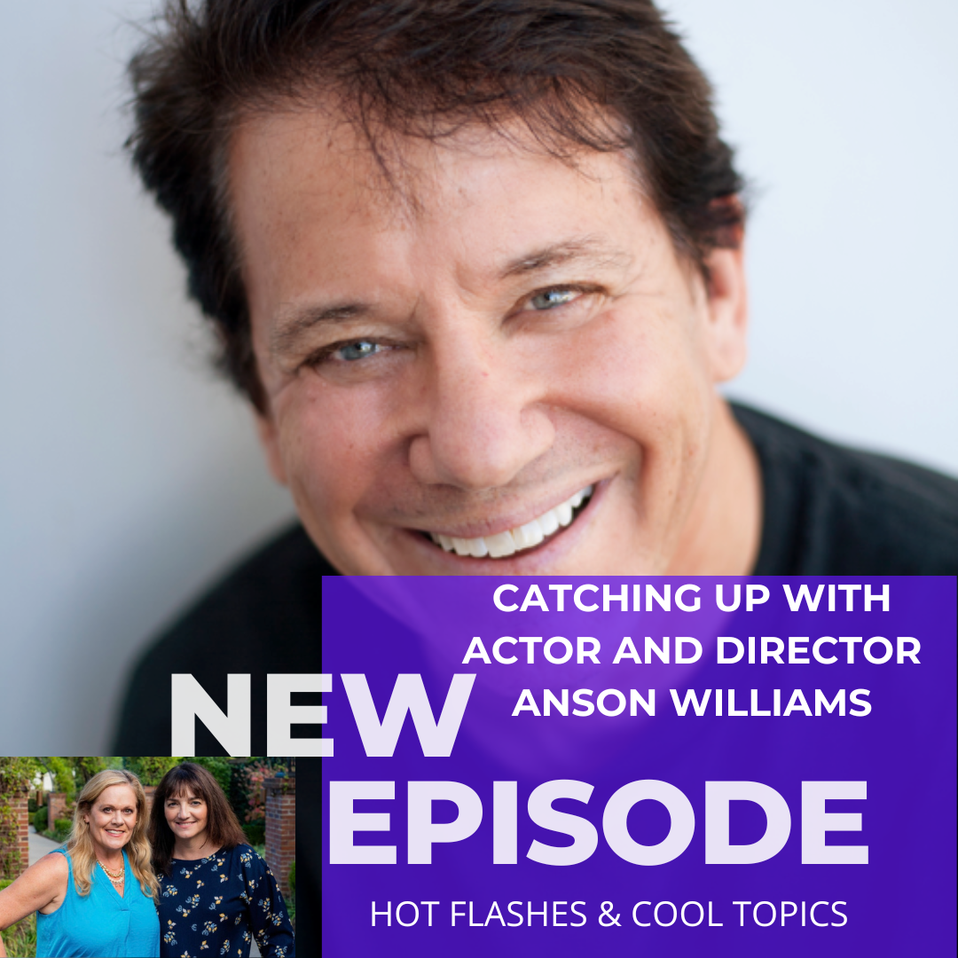 HOT FLASHES & COOL TOPICS