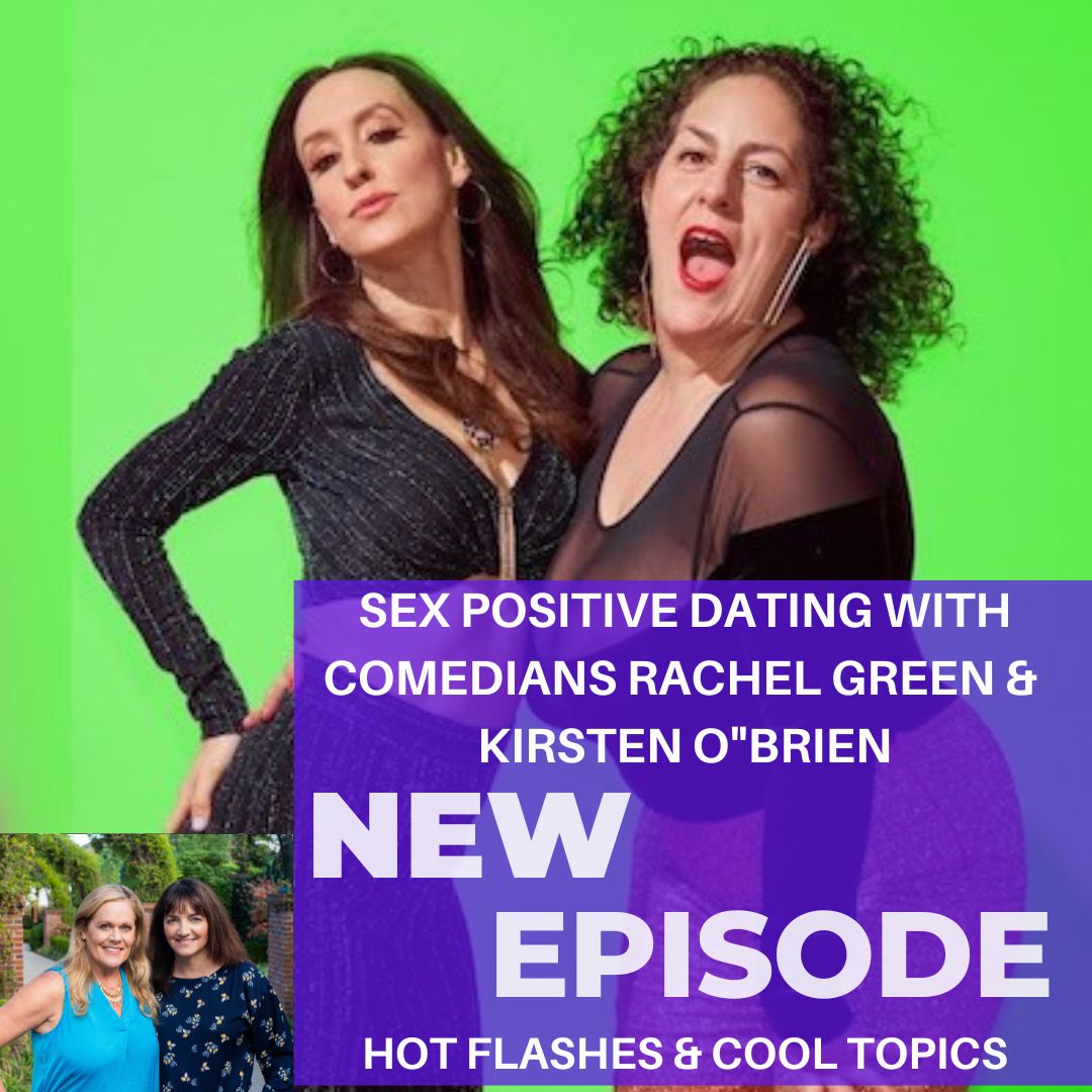 HOT FLASHES & COOL TOPICS