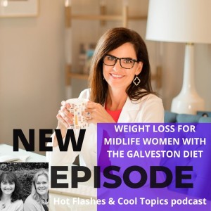 Weight Loss for Midlife Women with The Galveston Diet