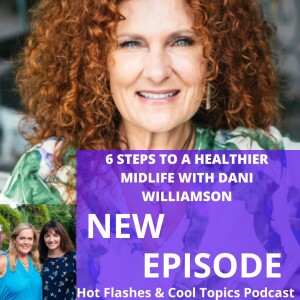 6 Steps To a Healthier Midlife with Dani Williamson