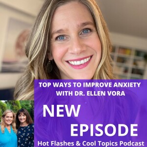 Top Ways to Improve Anxiety with Dr. Ellen Vora