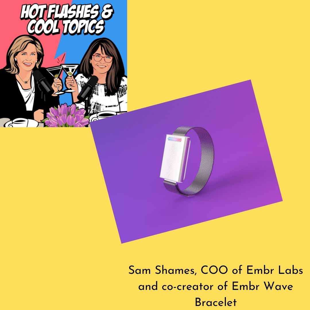HOT FLASHES & COOL TOPICS