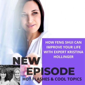 How Feng Shui Can Improve Your Life With Expert Kristina Hollinger