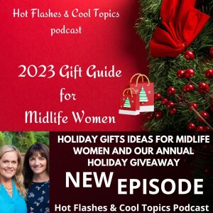 Holiday Gift Ideas for Midlife Women and Our Annual Giveaway