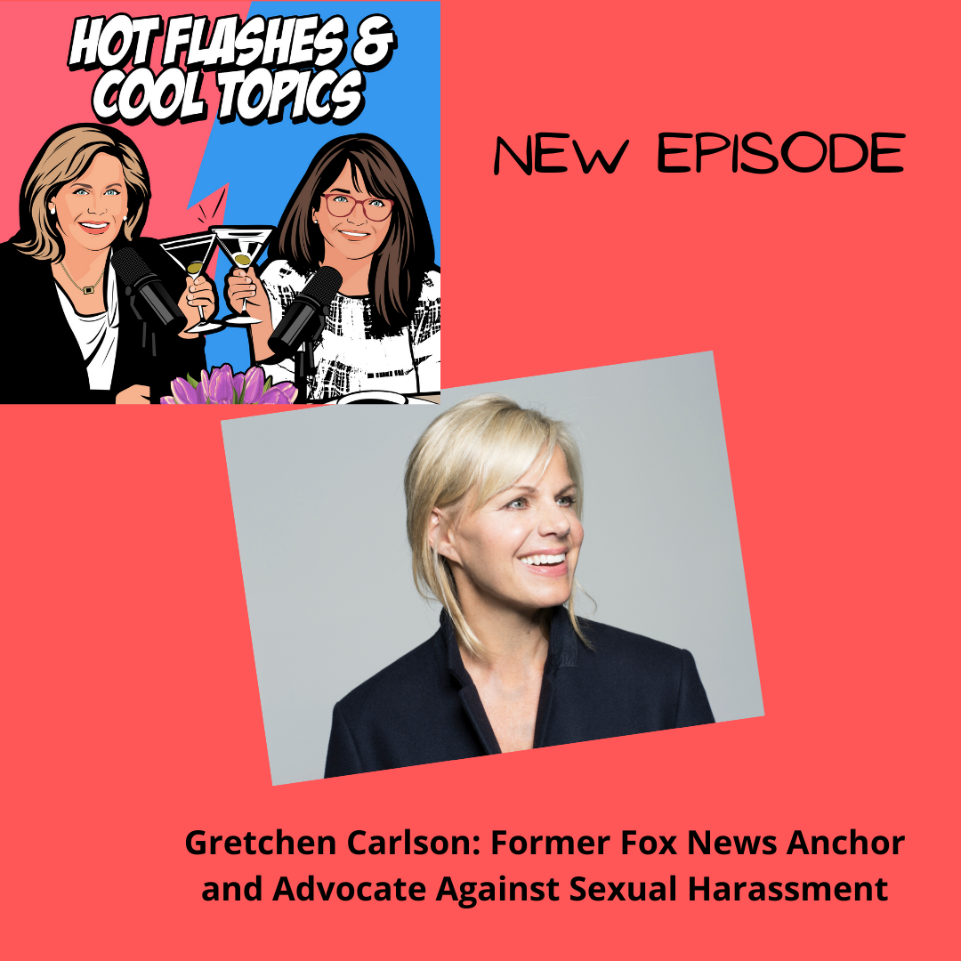 HOT FLASHES & COOL TOPICS