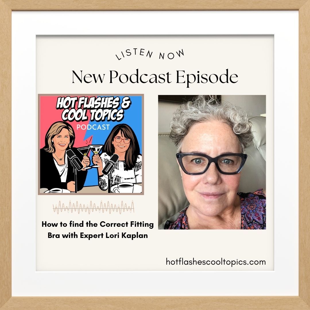 HOT FLASHES & COOL TOPICS