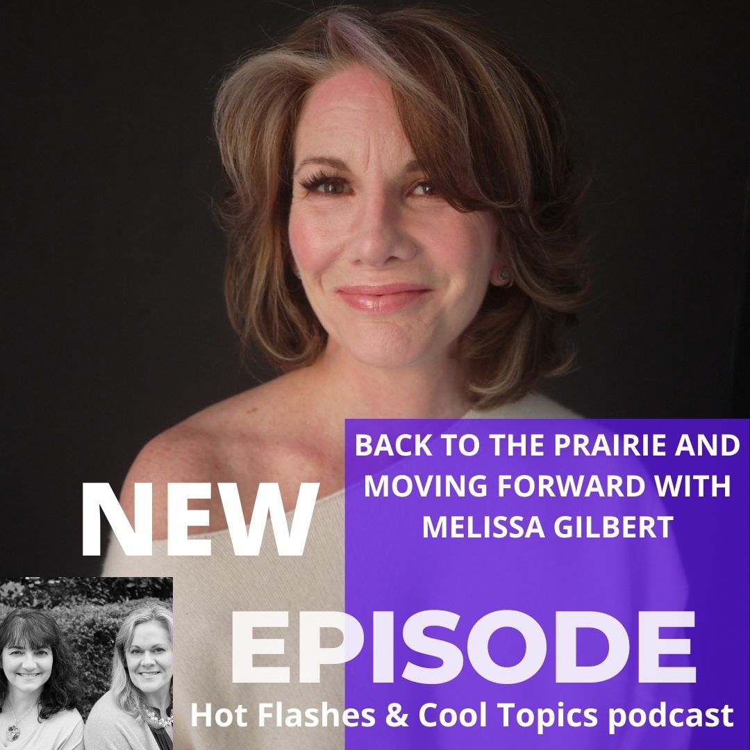 HOT FLASHES & COOL TOPICS