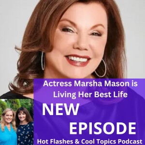 Actress Marsha Mason is Living Her Best LIfe