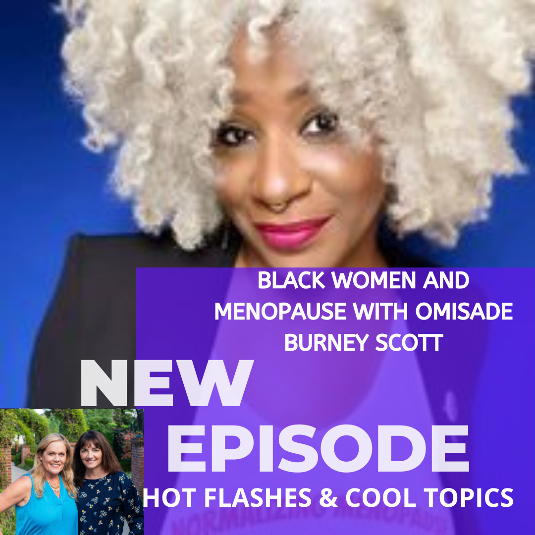 HOT FLASHES & COOL TOPICS