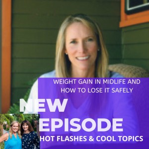 Weight Gain in Midlife and How to Lose It Safely