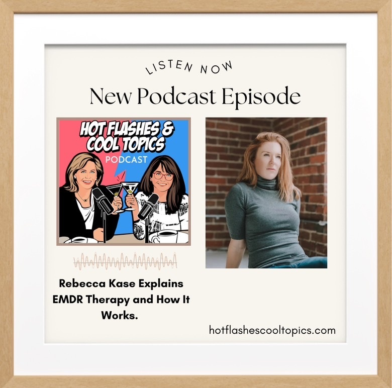 HOT FLASHES & COOL TOPICS
