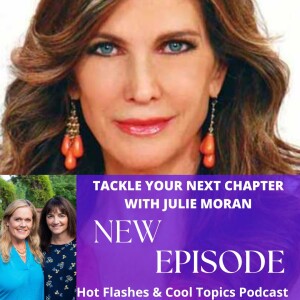 Tackle Your Next Chapter with Julie Moran