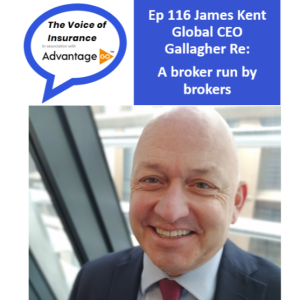 Ep 116 James Kent Global CEO Gallagher Re: A broker run by brokers