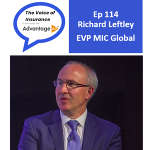 Ep 114 Richard Leftley MIC Global: Where Microinsurance and the Gig Economy meet