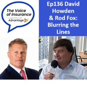 Ep136 David Howden & Rod Fox: Blurring the Lines