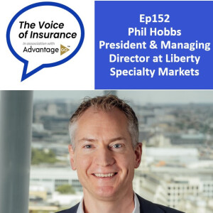 Ep152 Phil Hobbs President & Managing Director at Liberty Specialty Markets: Meeet the $24bn (re)insurer
