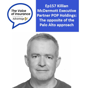 Ep157 Killian McDermott Executive Partner POP Holdings: The opposite of the Palo Alto approach