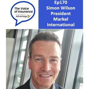 Ep170 Simon Wilson, President Markel International: The market will dictate