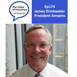 Ep174 James Drinkwater, Amwins: Time and Money