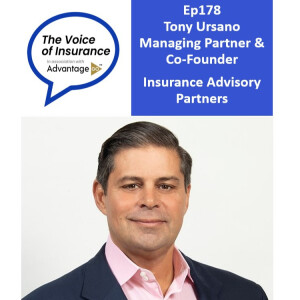 Ep178 Tony Ursano of Insurance Advisory Partners: A ton of fun!