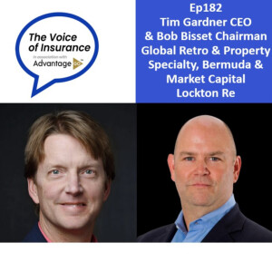Ep182 Tim Gardner & Bob Bisset Lockton Re: Let revenue take care of itself