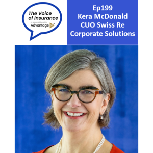 Ep199 Kera McDonald Swiss Re Corporate Solutions: Trendspotting and Avoiding Passivity