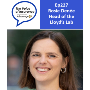 Ep227 Rosie Denée, Lloyd's Lab: The best Innovators build Relationships