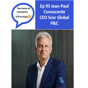 Ep 95 Jean-Paul Conoscente CEO Scor Global P&C: True partnership isn‘t about being accommodating