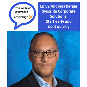 Ep 92 Andreas Berger Swiss Re Corporate Solutions:  Start early and do it quickly