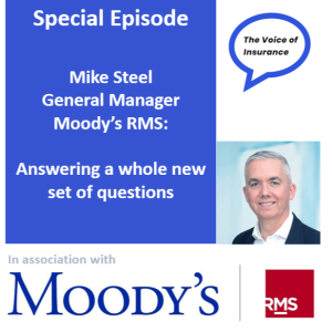 Special Ep Mike Steel Moody's RMS: Answering a whole new set of questions