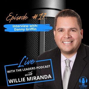 17.The Importance of Lead Generation with Danny Griffin