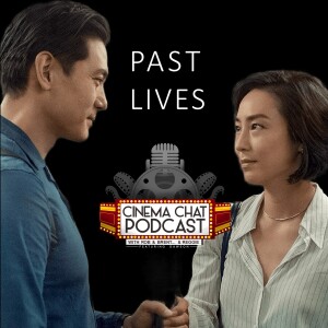 Episode 436 - Past Lives