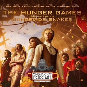 Episode 445 - The Hunger Games: The Ballad of Songbirds and Snakes