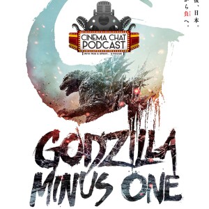 Episode 448 - Godzilla Minus One