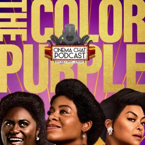 Episode 452 - The Color Purple (2023)