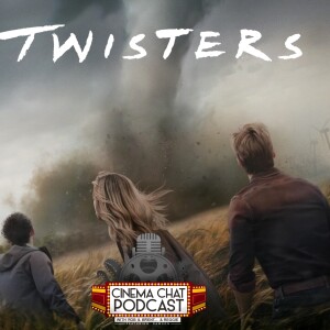 Episode 479 - Twisters