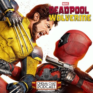Episode 480 - Deadpool & Wolverine
