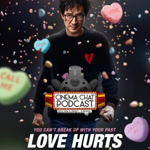 Episode 508 - Love Hurts