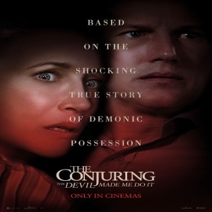 Episode 317 - The Conjuring: The Devil Made Me Do It