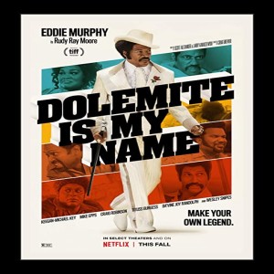 Episode 266 - Dolemite Is My Name