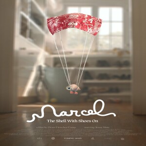 Episode 399 - Marcel the Shell with Shoes On