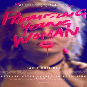 Episode 308 - Promising Young Woman