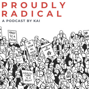 Proudly Radical - Episode 46 - Some News and Some Talk