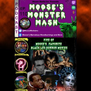 5 Black Led Horror Movies with Moose
