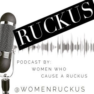 RUCKUS: Where It All Began. Episode One