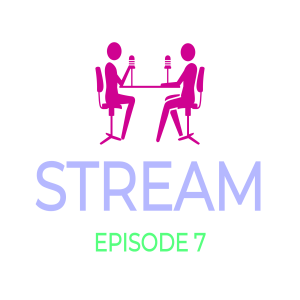 STREAM EPISODE 7