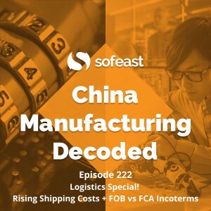 Logistics Special! Rising Shipping Costs + FOB vs FCA Incoterms