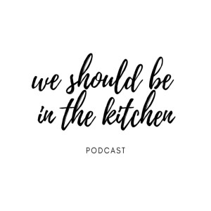 We Should be In The Kitchen Epi 5. Hamilton & God's Will