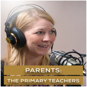 Parents: Primary Teachers of the Faith | Episode 8